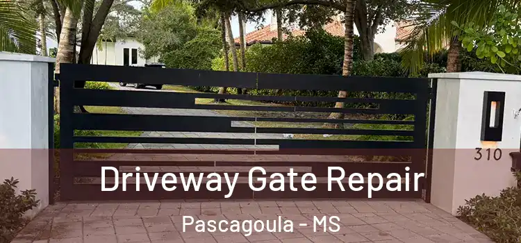 Driveway Gate Repair Pascagoula - MS